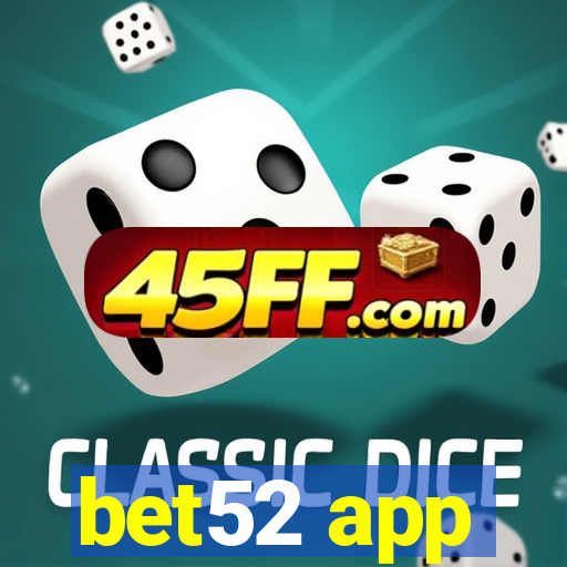 bet52 app